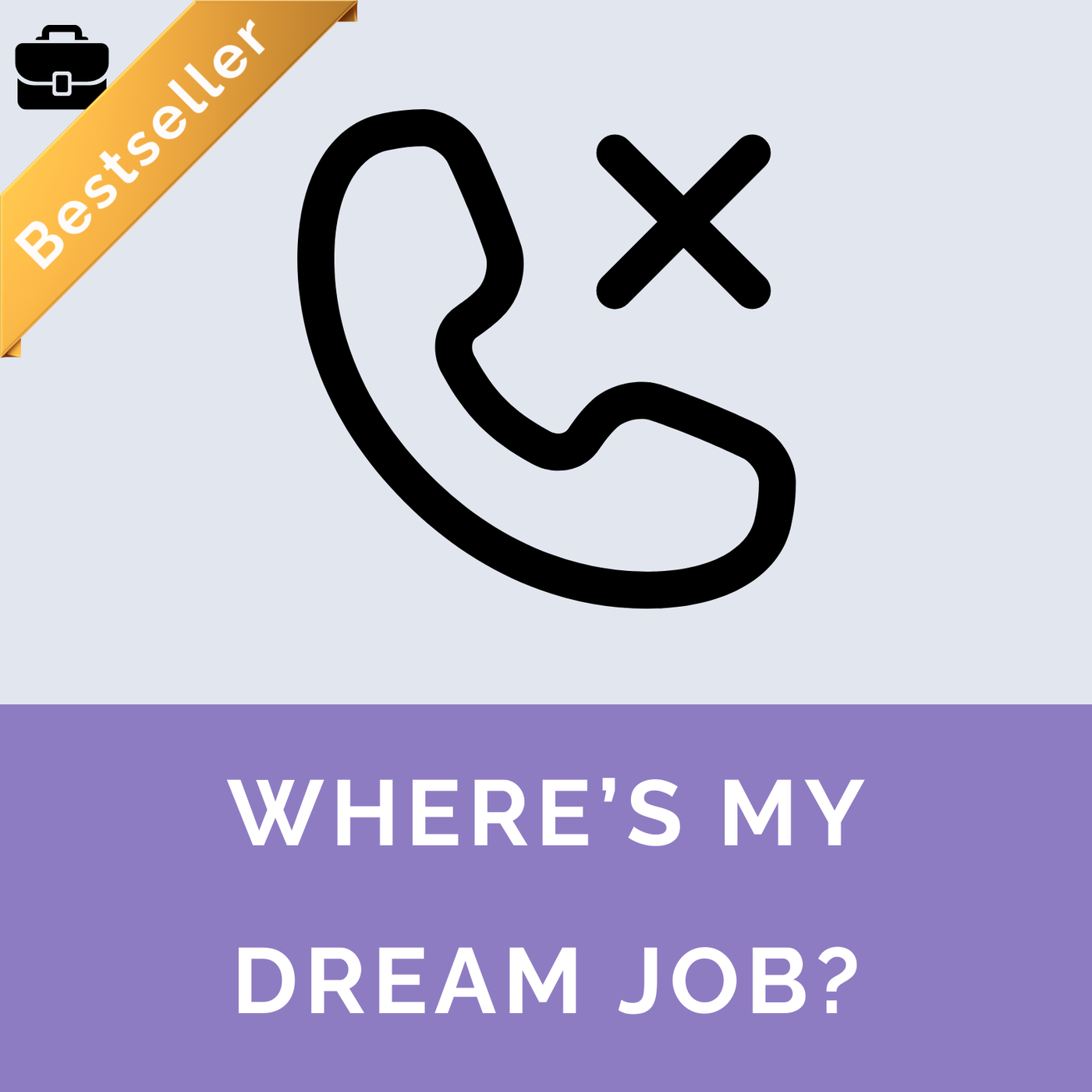 Where’s My Dream Job?
