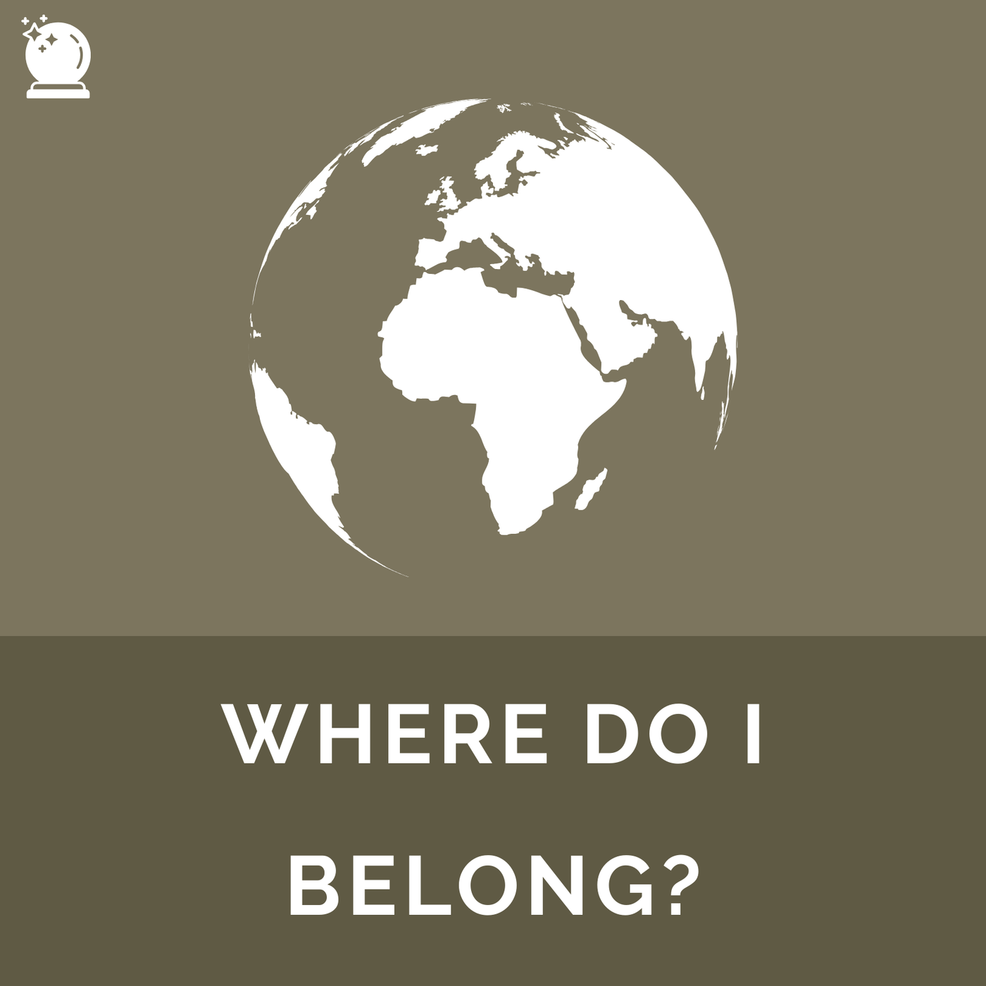 Where Do I Belong?